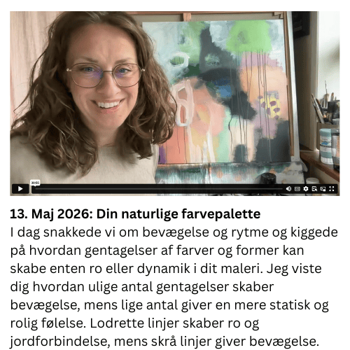 I dag snakkede vi om bev&aelig;gelse og rytme i maleriet - kapitel 11 fra grundbogen. Vi kiggede p&aring; hvordan gentagelser af farver og former kan skabe enten ro eller dynamik i dit maleri. Jeg viste dig hvordan ulige antal gentagelser (som tre gr&oslash;nne elementer) skaber bev&aelig;gelse, mens lige antal giver en mere statisk og rolig f&oslash;lelse. Vi talte ogs&aring; om hvordan retninger p&aring;virker maleriet - lodrette linjer skaber ro og jordforbindelse, mens skr&aring; linjer giver bev&aelig;gelse og liv.